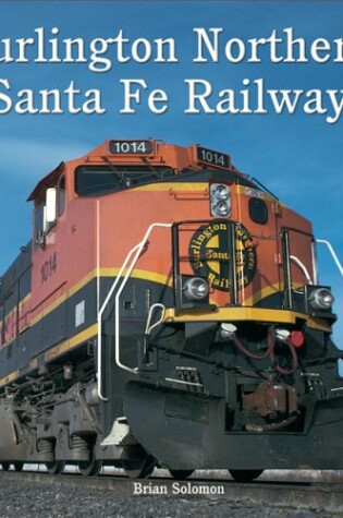Cover of Burlington Northern Santa Fe Railway