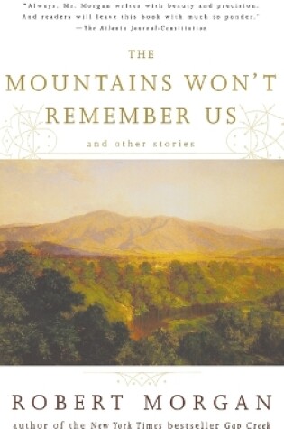 Cover of The Mountains Won't Remember Us and Other Stories