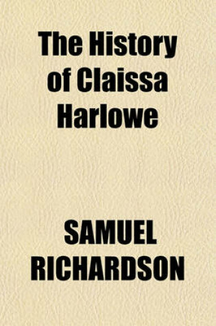 Cover of The History of Claissa Harlowe