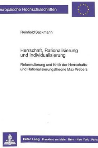 Cover of Herrschaft, Rationalisierung Und Individualisierung