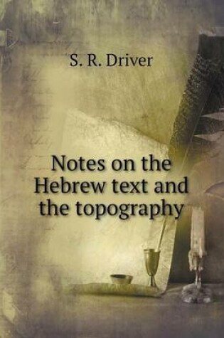 Cover of Notes on the Hebrew text and the topography