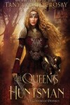 Book cover for The Queen's Huntsman