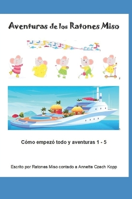 Cover of Aventuras de los Ratones Miso