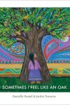 Book cover for Sometimes I Feel Like an Oak