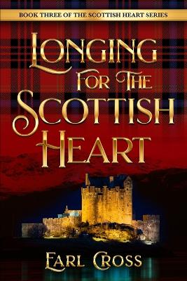 Book cover for Longing For The Scottish Heart