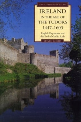 Cover of Ireland in the Age of the Tudors, 1447-1603