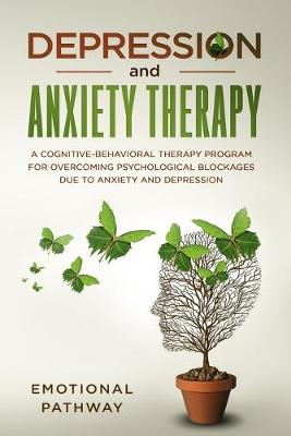 Cover of Depression and Anxiety Therapy