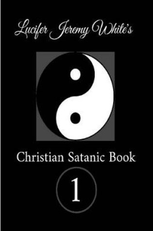 Cover of Christian Satanic Book One