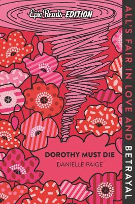 Book cover for Dorothy Must Die Epic Reads Edition