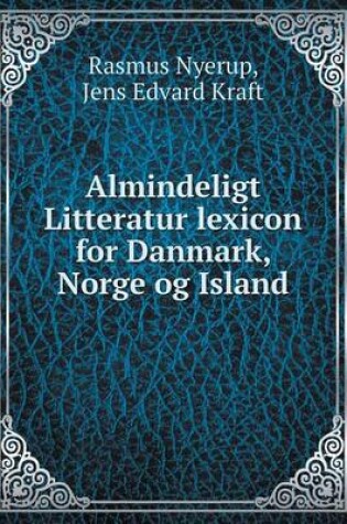 Cover of Almindeligt Litteratur Lexicon for Danmark, Norge Og Island