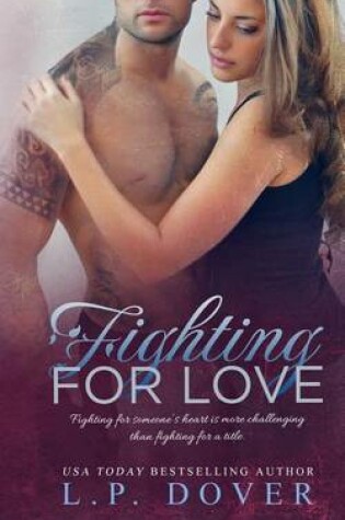 Cover of Fighting for Love