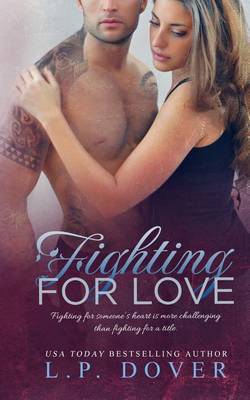 Cover of Fighting for Love