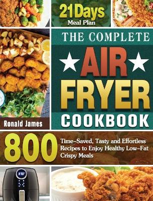 Book cover for The Complete Air Fryer Cookbook