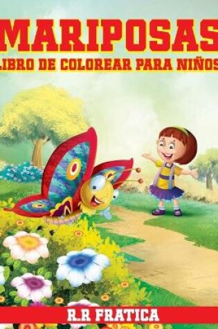 Cover of Mariposas libro de colorear para ninos