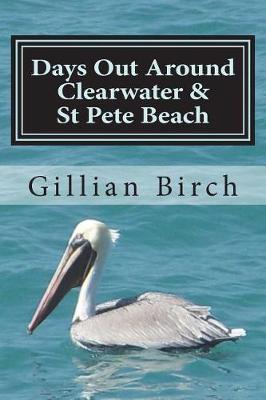 Cover of Days Out Around Clearwater & St Pete Beach