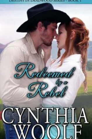 Cover of Redeemed by a Rebel