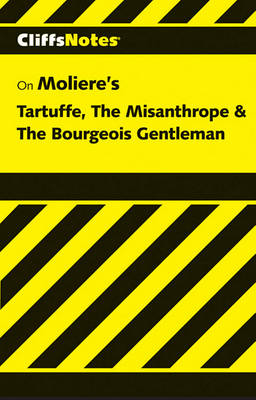 Book cover for Tartuffe, the Misanthrope, & the Bourgeois Gentleman