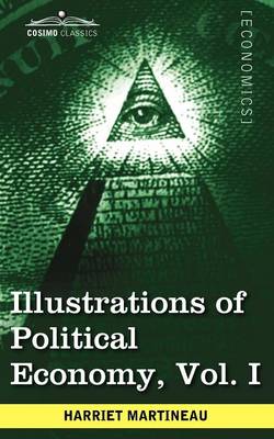 Book cover for Illustrations of Political Economy, Vol. I (in 9 Volumes)