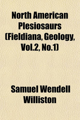 Book cover for North American Plesiosaurs (Fieldiana, Geology, Vol.2, No.1)