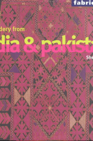 Cover of Embroidery from India and Pakistan (Fabric Folios)