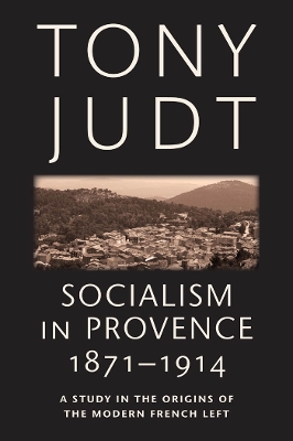Book cover for Socialism in Provence, 1871-1914