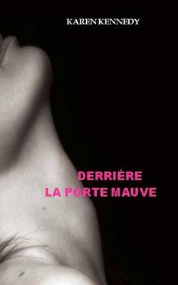 Book cover for Derriere la porte mauve