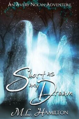 Cover of Short As Any Dream