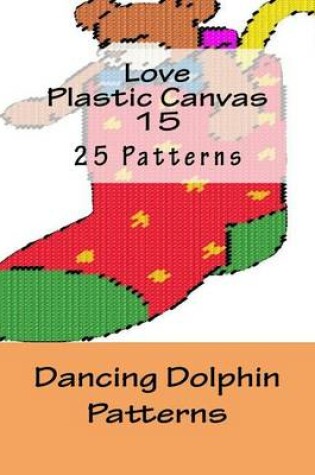 Cover of Love Plastic Canvas 15