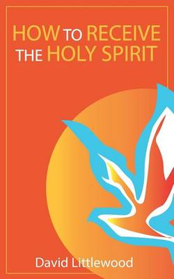 Book cover for How to Receive the Holy Spirit