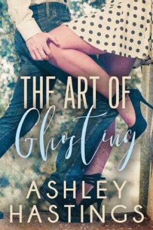 Cover of The Art of Ghosting