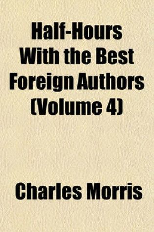 Cover of Half-Hours with the Best Foreign Authors Volume 2