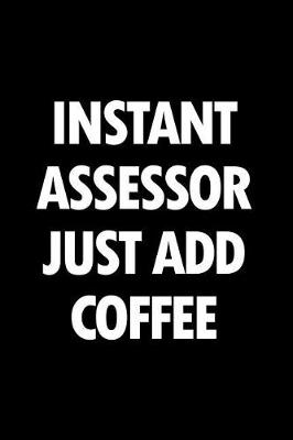 Book cover for Instant Assessor Just Add Coffee