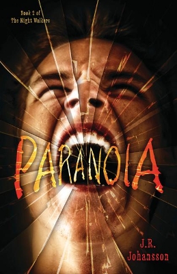 Paranoia by J R Johansson