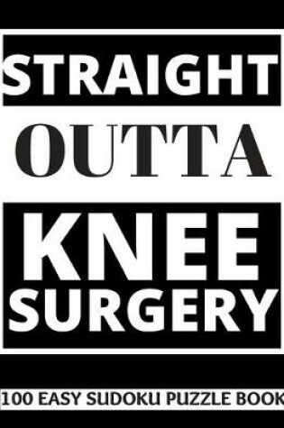 Cover of Straight Outta Knee Surgery