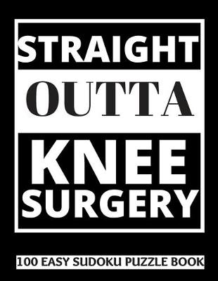 Book cover for Straight Outta Knee Surgery