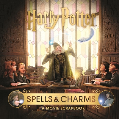 Book cover for Harry Potter – Spells & Charms: A Movie Scrapbook