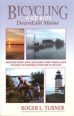 Book cover for Bicycling with Kids in DownEast Maine