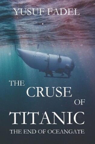 Cover of The Cruse of the Titanic