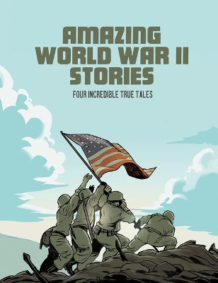 Book cover for Amazing World War II Stories