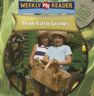Cover of How Corn Grows