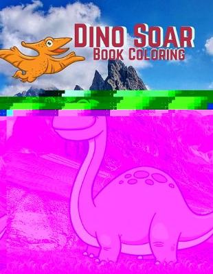 Book cover for Dino Soar Book Coloring