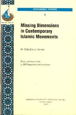 Book cover for Missing Dimensions in Contemporary Islamic Movements