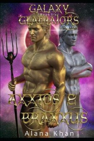 Cover of Axxios and Braxxus
