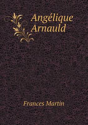 Book cover for Ange Lique Arnauld