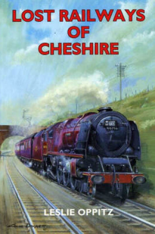 Cover of Lost Railways of Cheshire