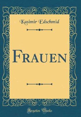 Book cover for Frauen (Classic Reprint)