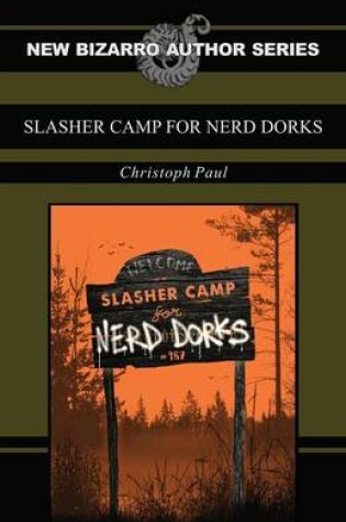 Cover of Slasher Camp for Nerd Dorks
