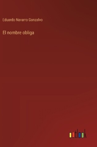 Cover of El nombre obliga