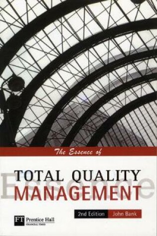 Cover of The Essence of Total Quality Management