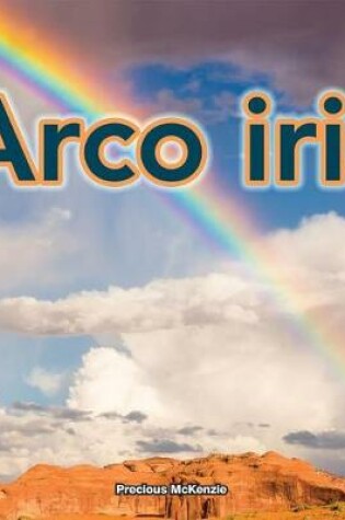 Cover of Arco Iris (Rainbows)